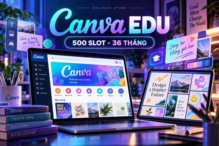 [KBH] Fram Canva Edu 500 Slot 36 Tháng